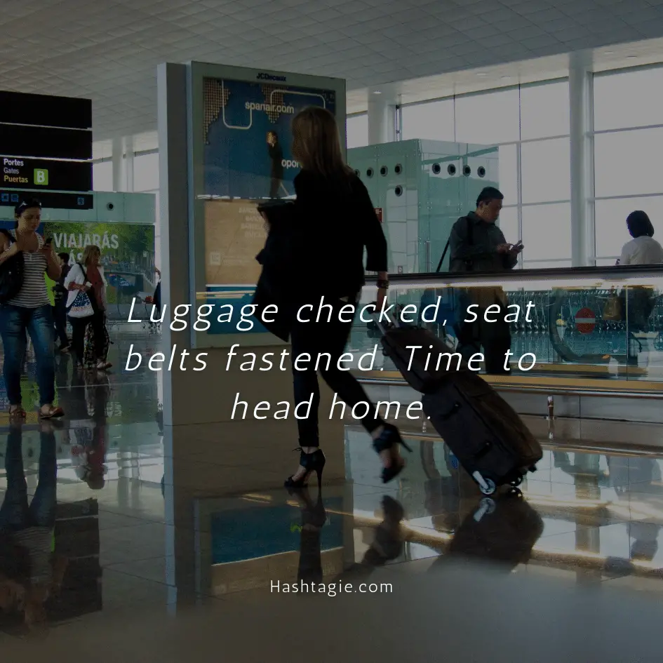 Airport captions for returning home example image
