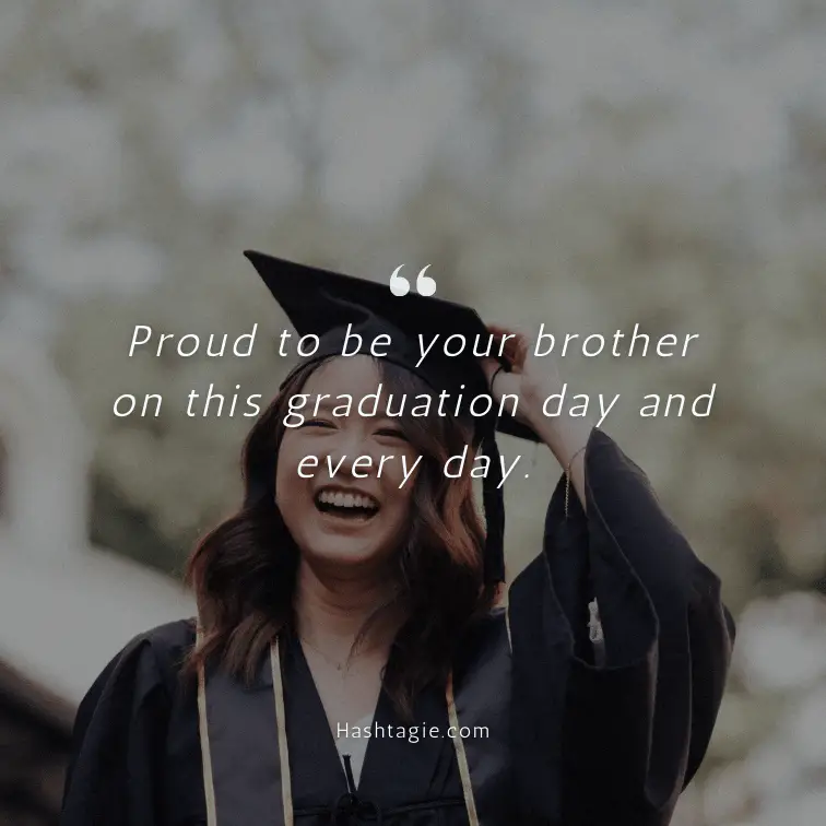 Brotherhood Instagram captions for graduations  example image