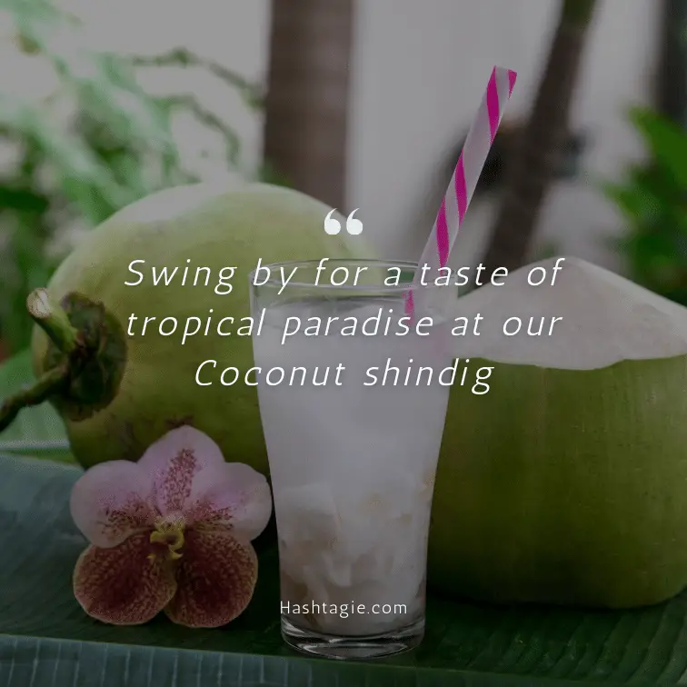 Coconut themed parties or events captions example image
