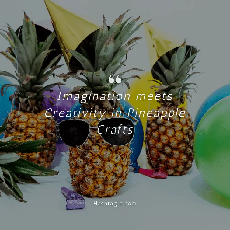 DIY pineapple craft captions example image