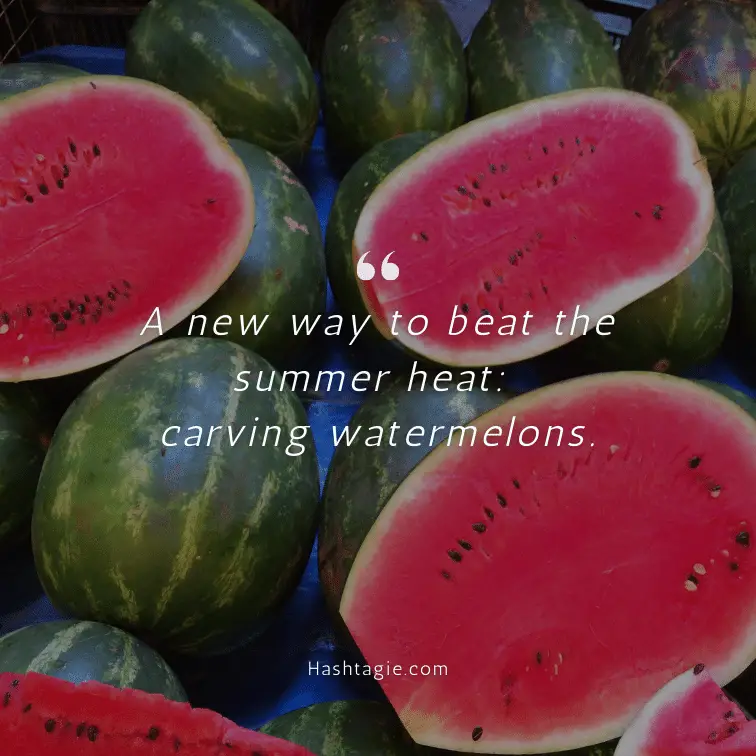 DIY Watermelon Carving Instagram Captions example image