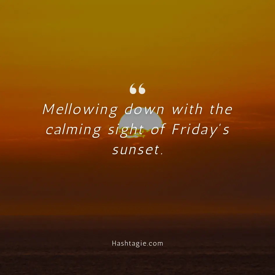 Friday sunset captions example image