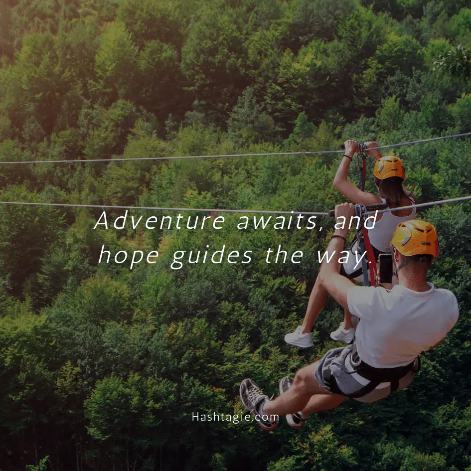 Hope captions for adventure example image