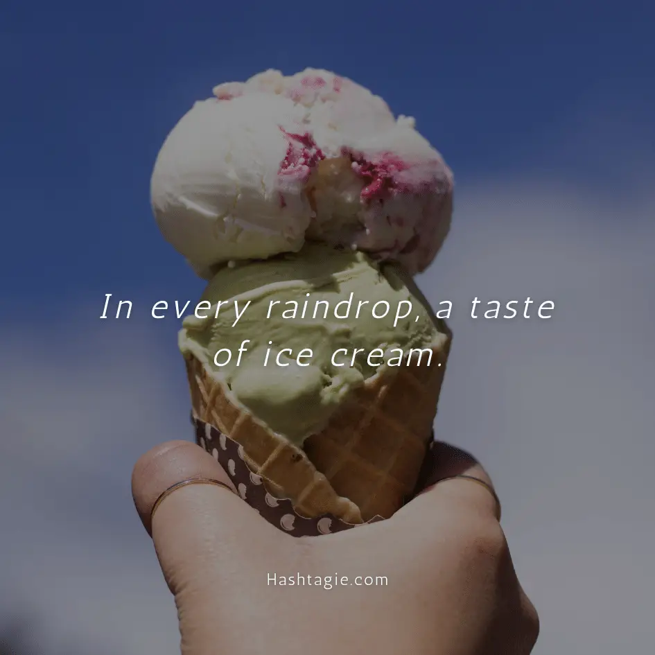 Ice Cream and Rain Captions example image
