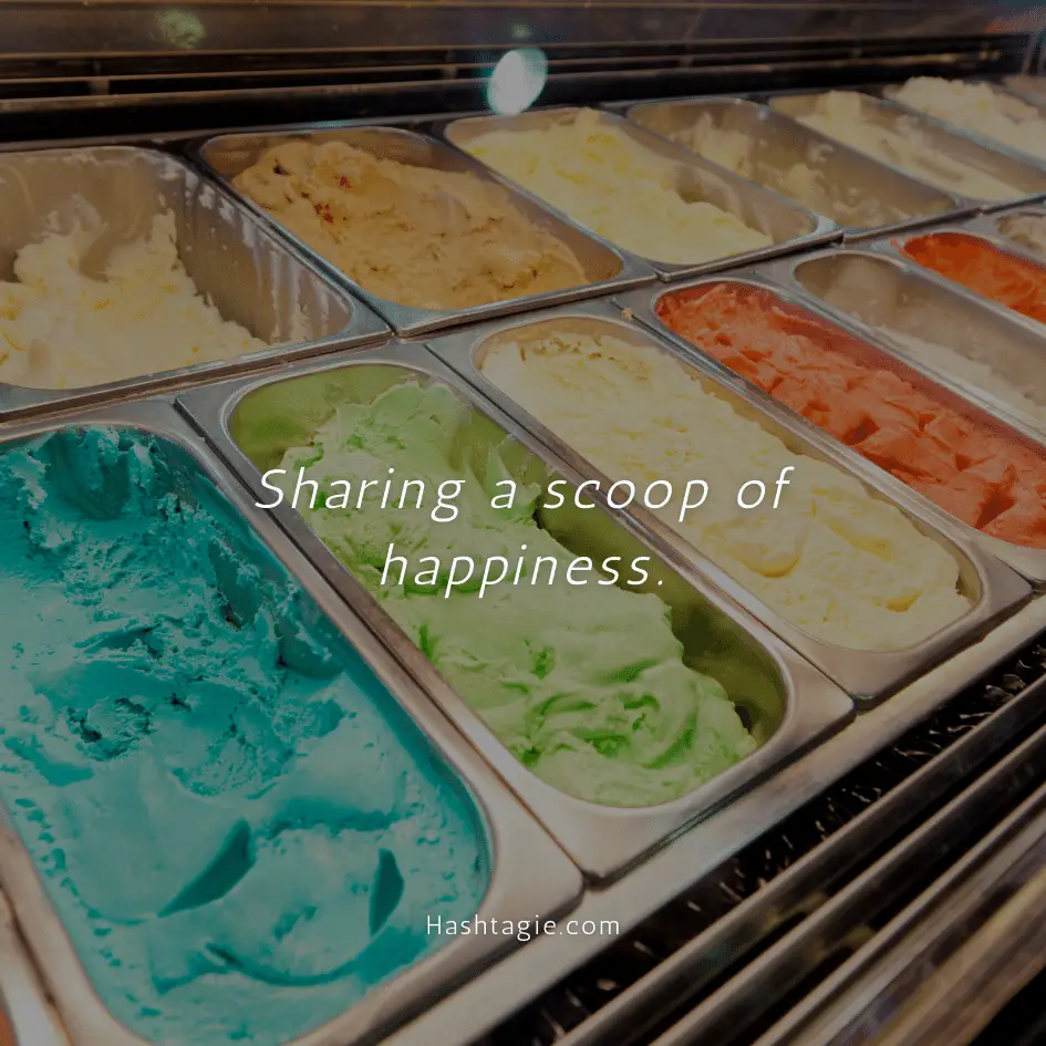 Ice Cream Captions for Best Friend Gatherings example image