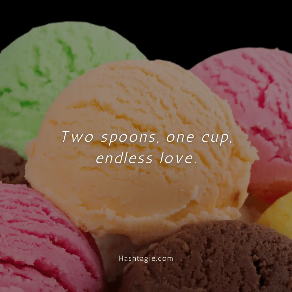 Ice Cream Captions for Couples example image