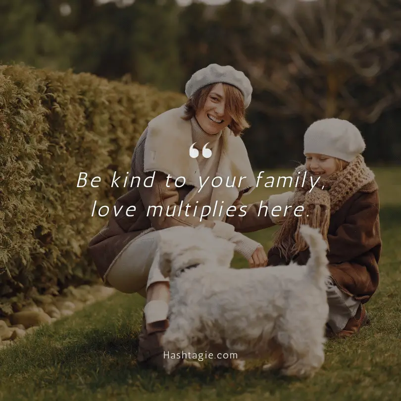 Kindness Instagram Captions for Family Day  example image