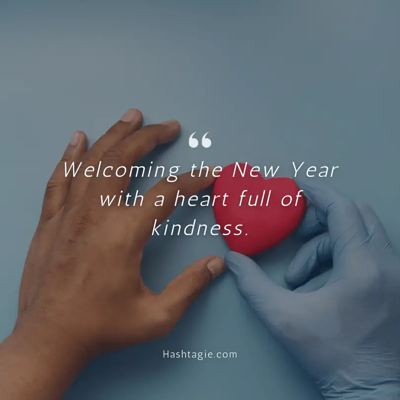Kindness Instagram Captions for New Year  example image