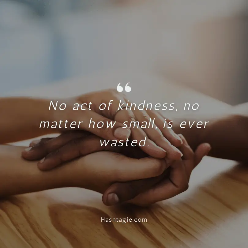 Kindness Instagram Captions for World Kindness Day example image