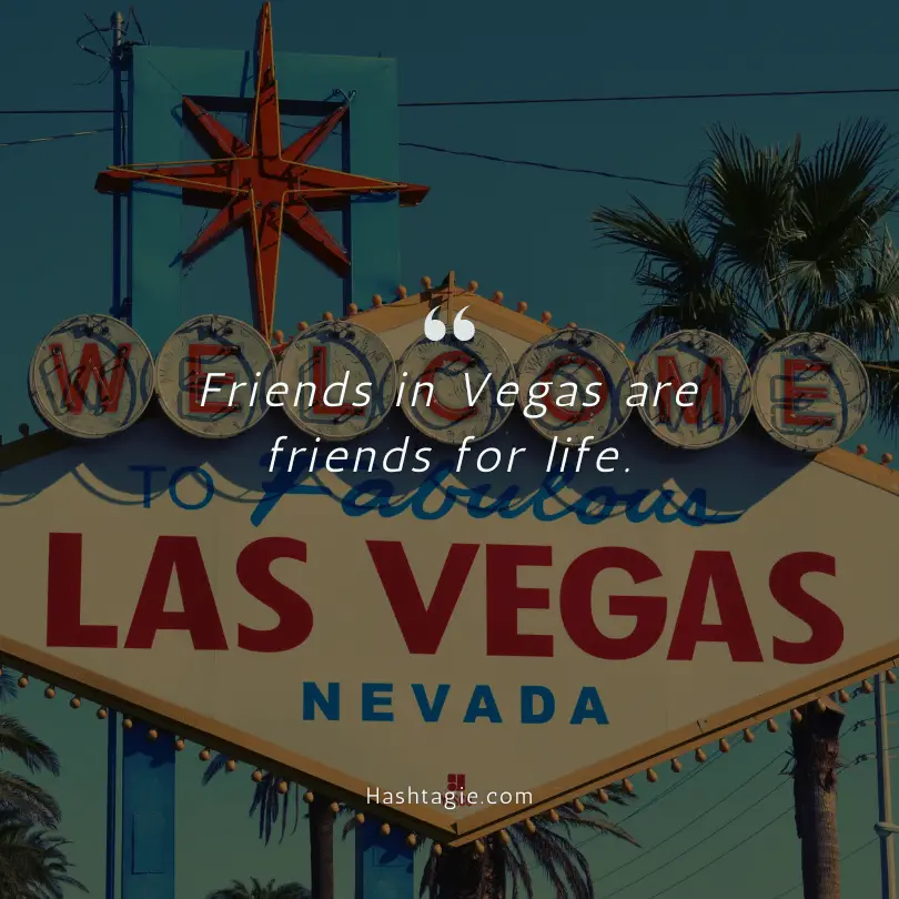 Las Vegas friends trip captions example image