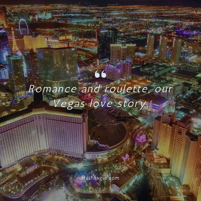 Las Vegas love captions example image