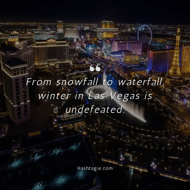 Las Vegas winter vacation captions example image