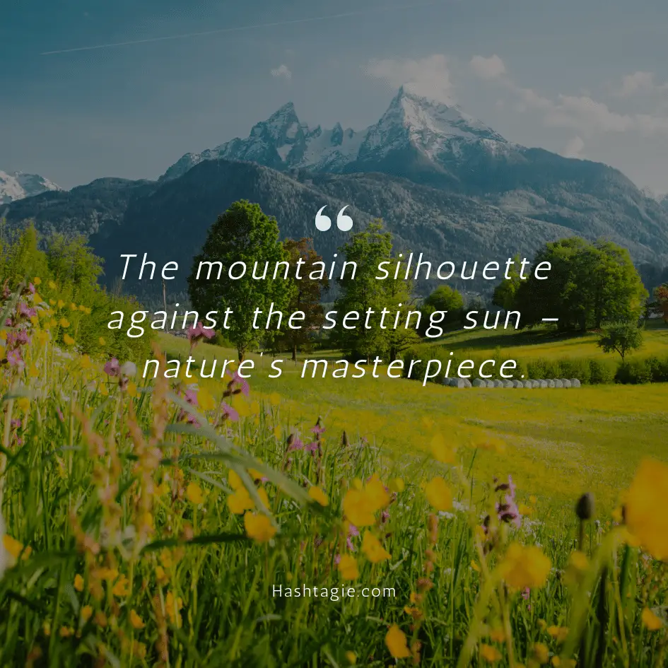 Mountain captions showcasing sunset view example image