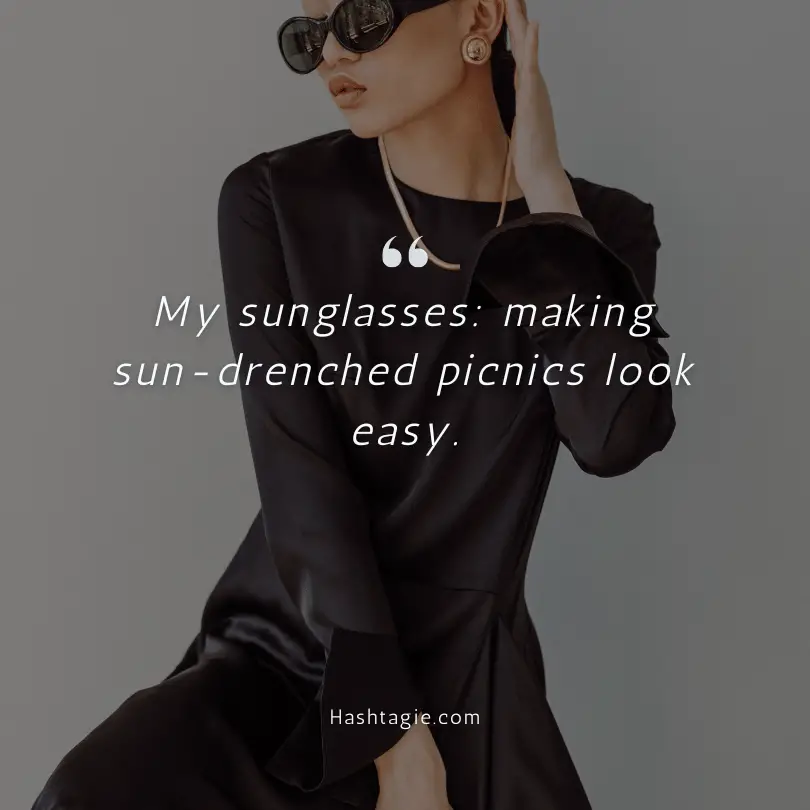 Sunglasses captions for park picnics   example image