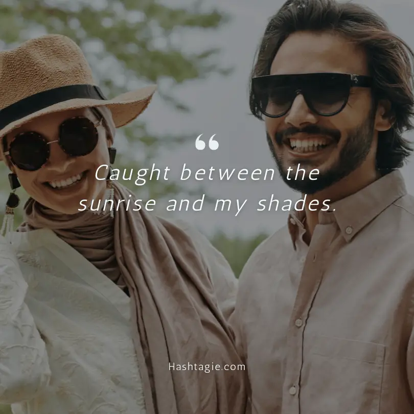 Sunglasses captions for sunrise/sunset   example image