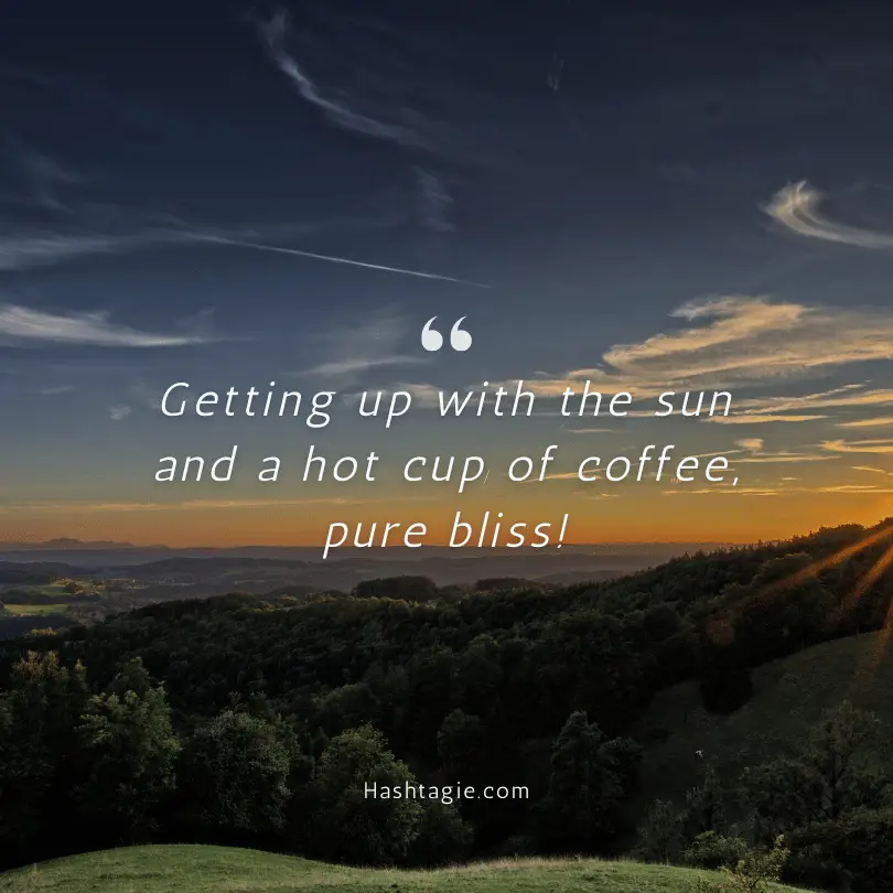 Sunrise Instagram captions for coffee lovers example image