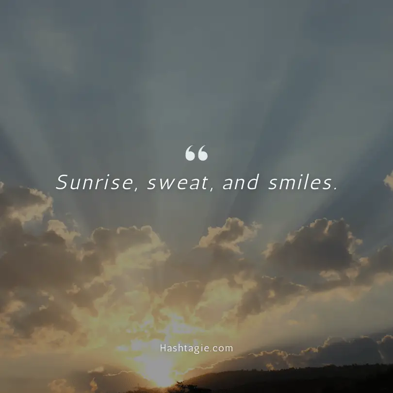 Sunrise Instagram captions for morning workouts example image