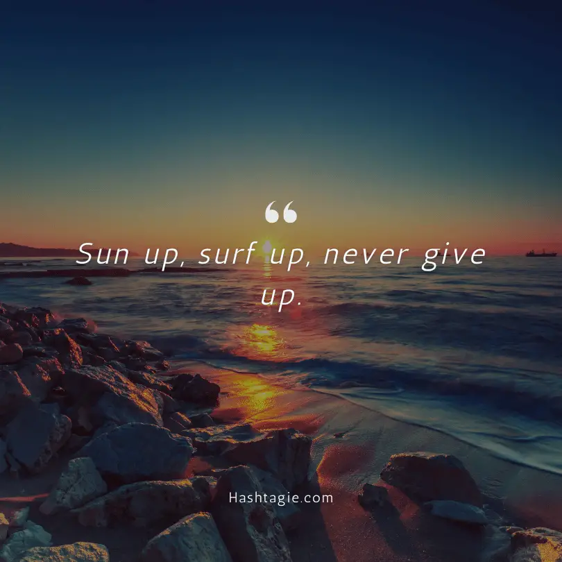 Sunrise Instagram captions for surfers example image