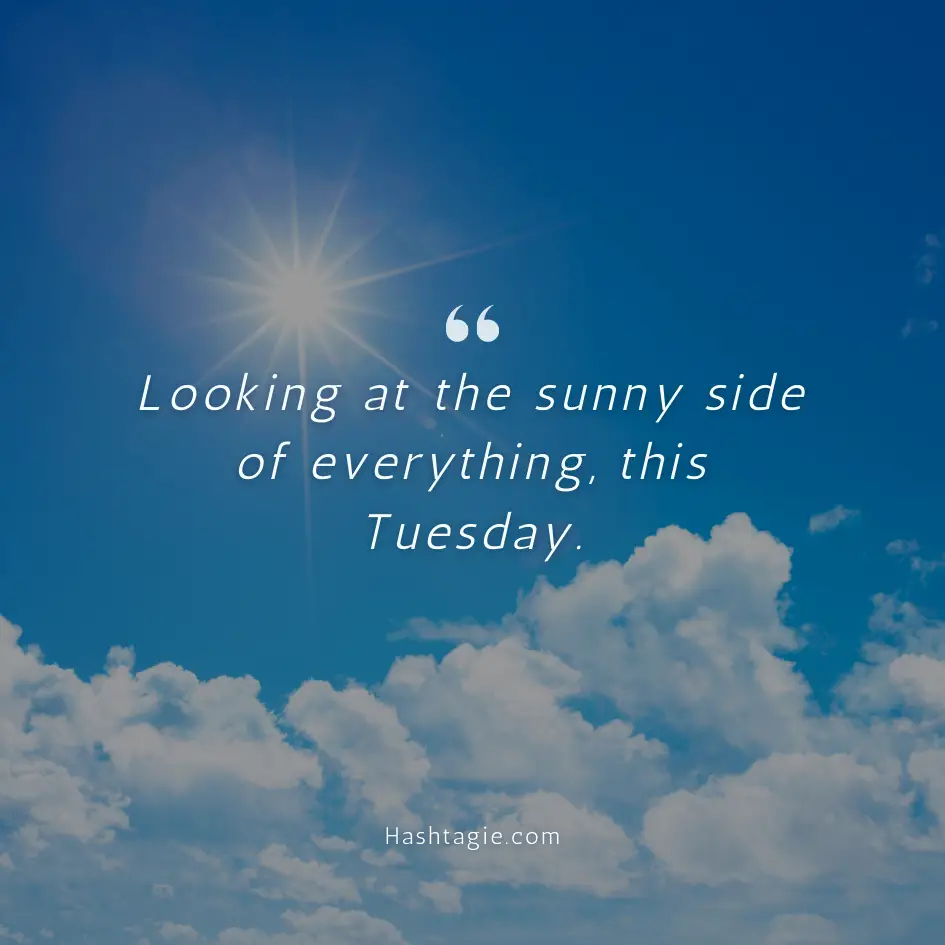 Tuesday sunshine captions example image