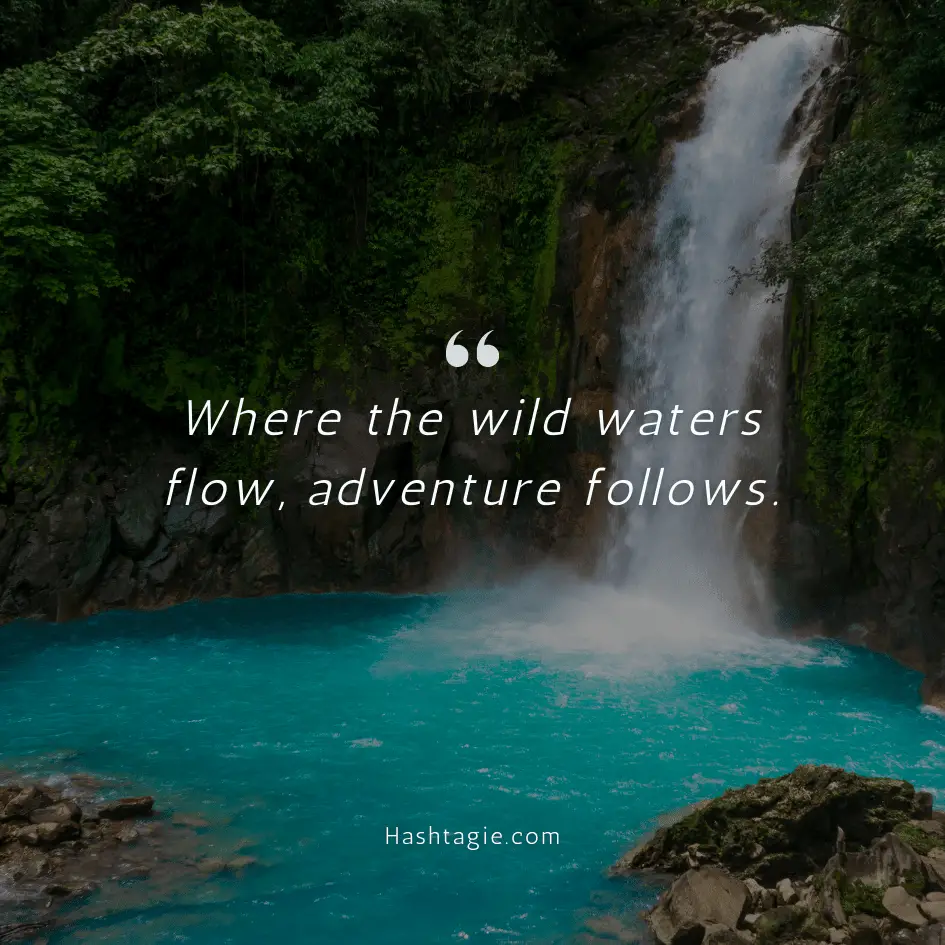 Waterfall captions for adventure lovers example image