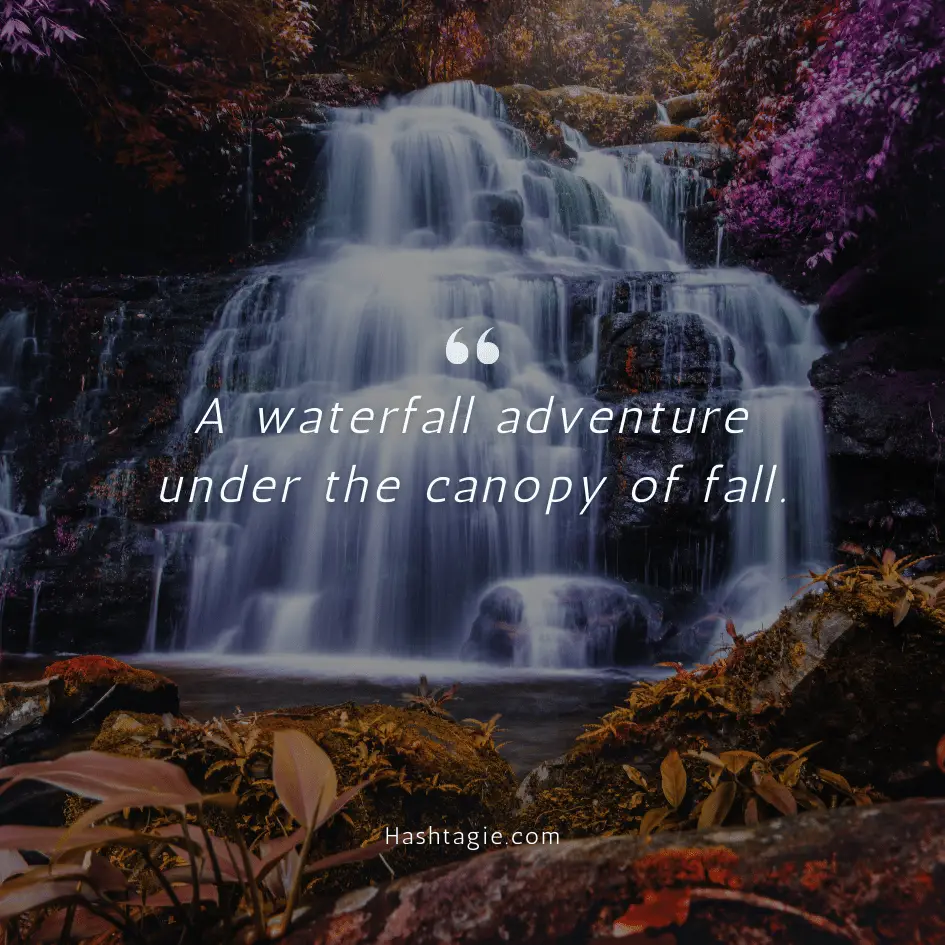 Waterfall captions for fall colors  example image