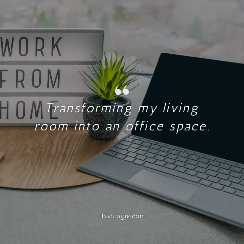 Work from Home Routine Captions example image