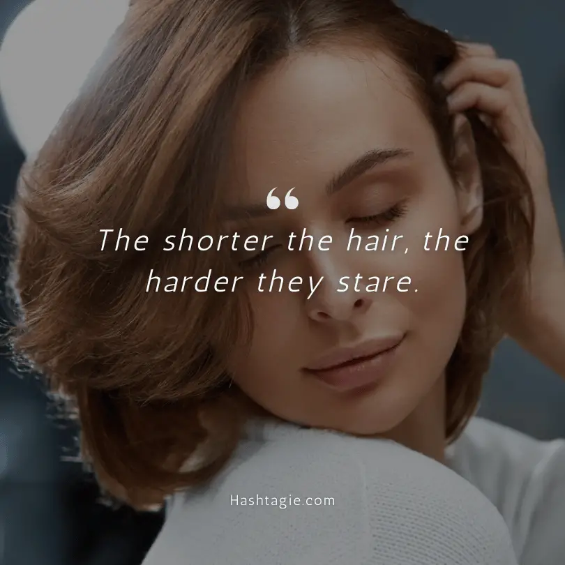 Captions for embracing short hair  example image