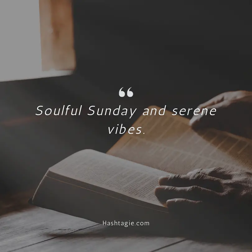 Captions for soulful Sundays example image