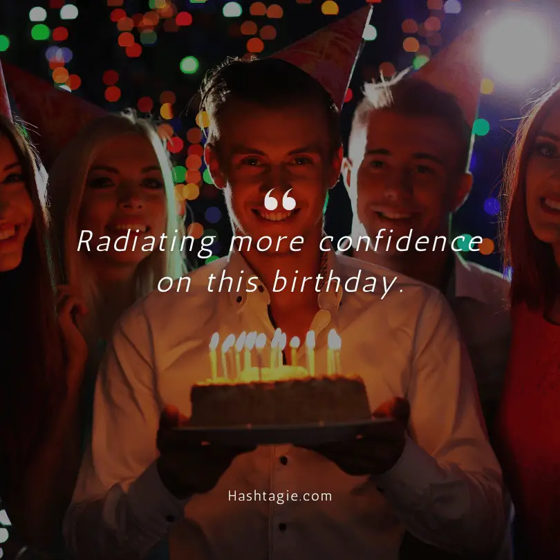 Confidence captions for birthdays example image