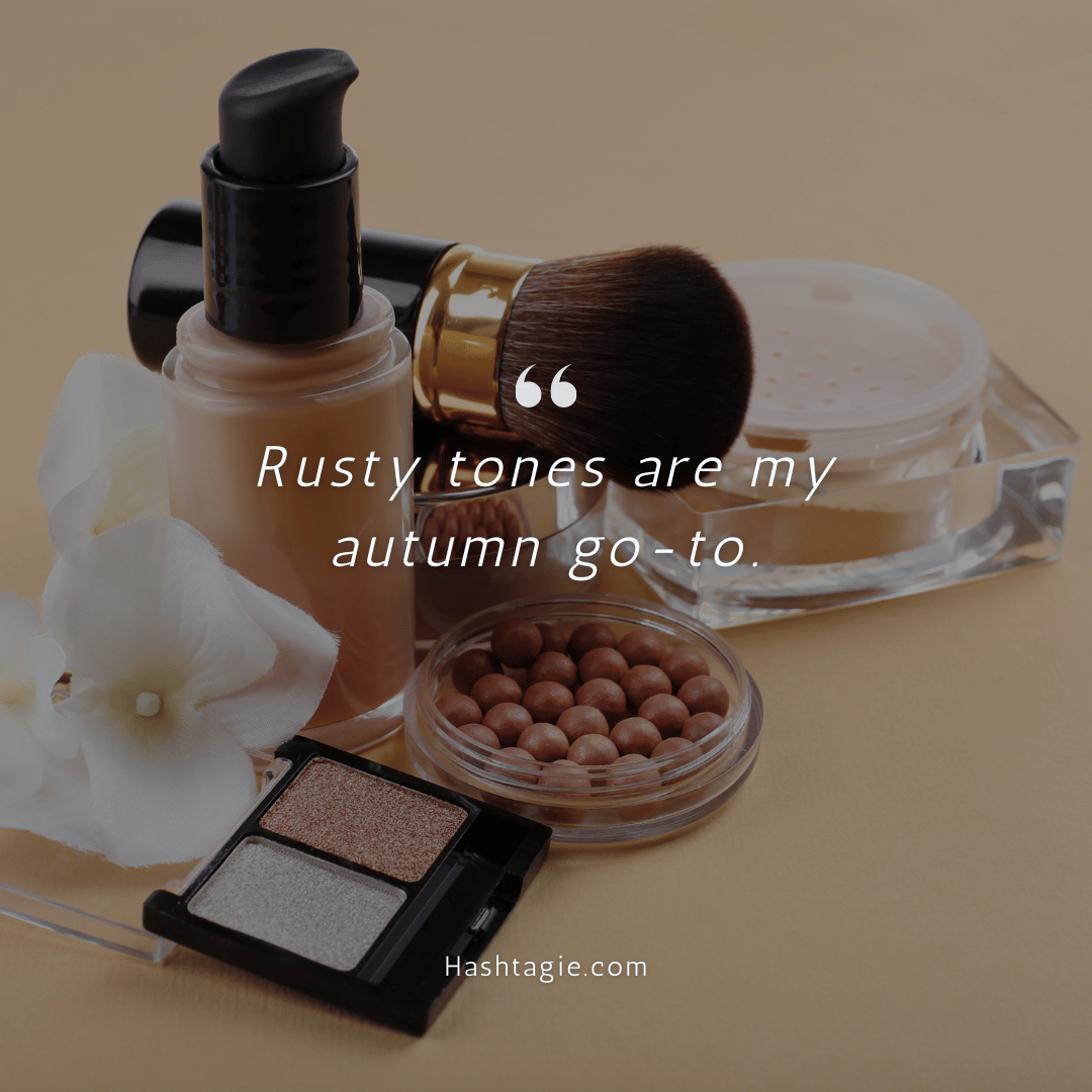 Makeup captions for an autumn-inspired look example image