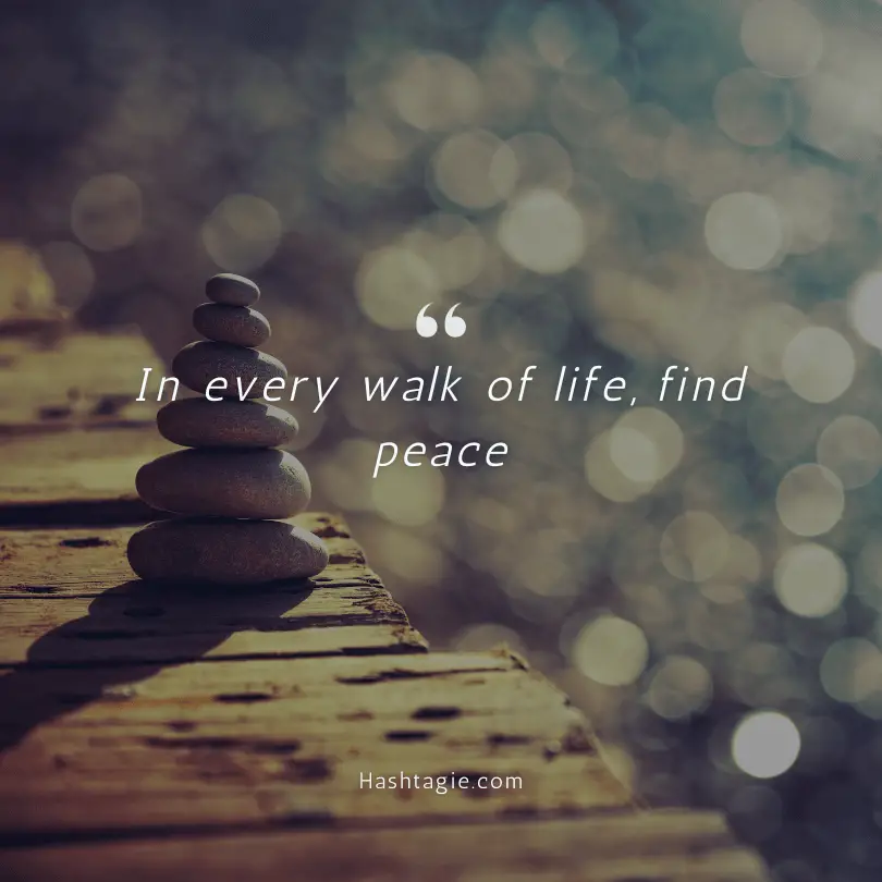 Peace captions for mindfulness posts example image
