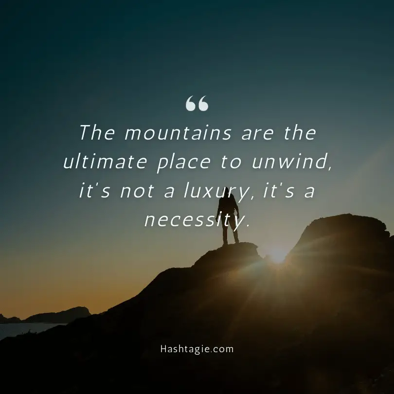 Relaxation quotes for Mountain retreat example image