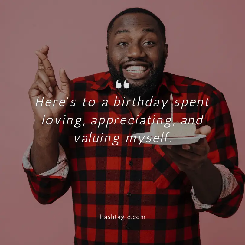 Self Love Captions for Birthdays  example image