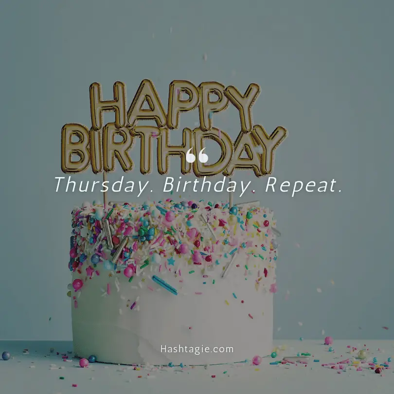 Thursday birthday captions example image