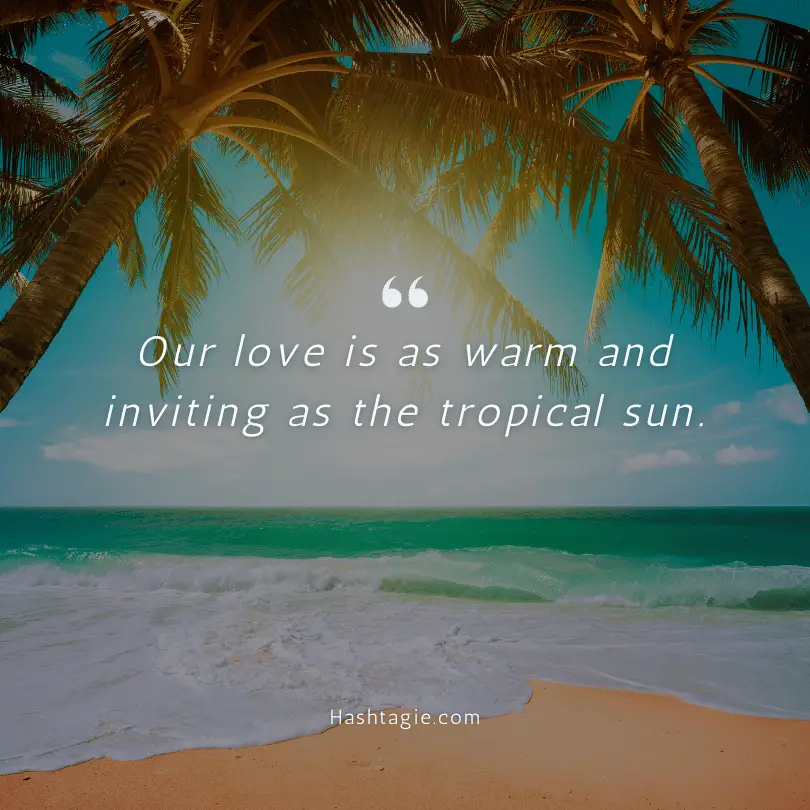 Tropical captions for couples example image