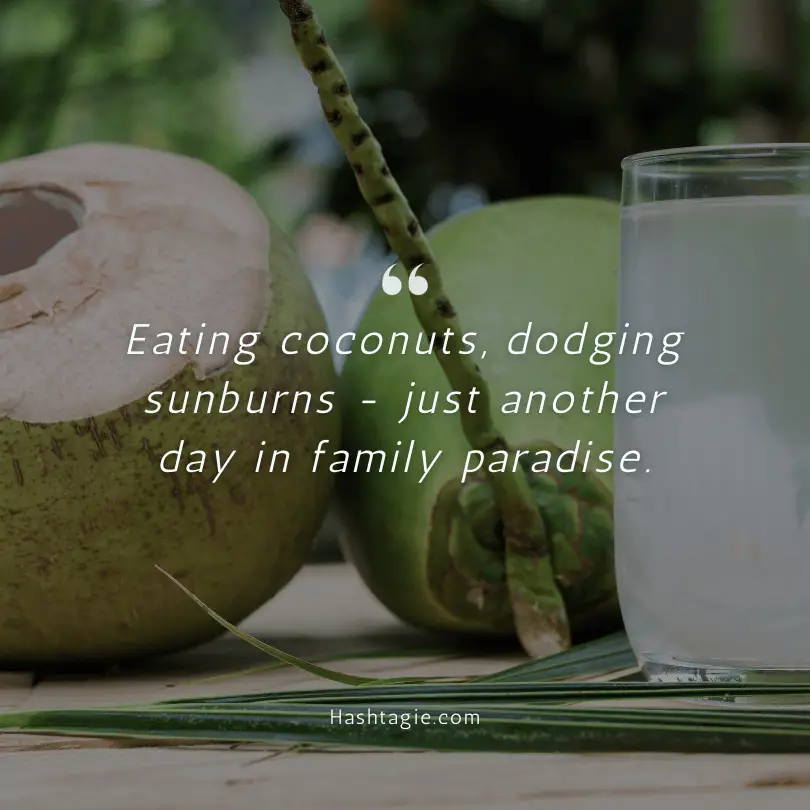 Tropical captions for family vacations example image
