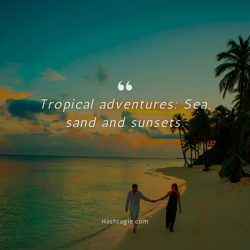 Tropical captions for sea adventures example image