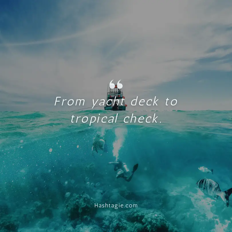 Tropical captions for yacht parties  example image