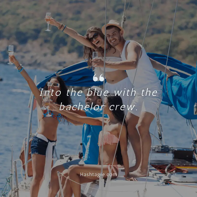 Yacht Instagram Captions for Bachelor Parties  example image