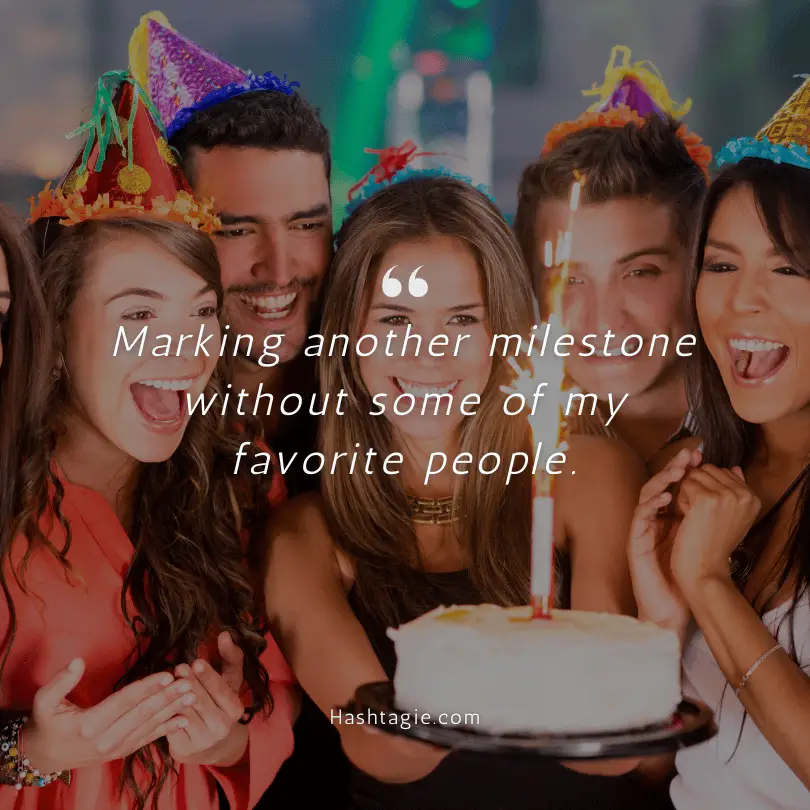 Bittersweet birthday captions  example image