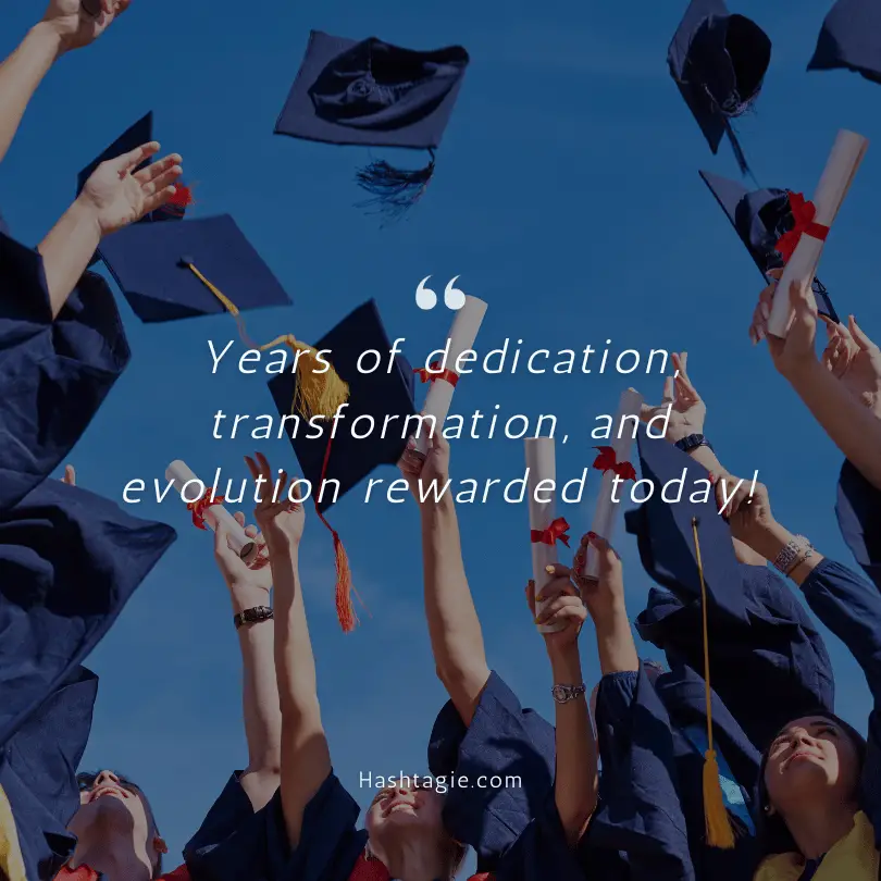 Graduation captions reflecting on personal growth example image