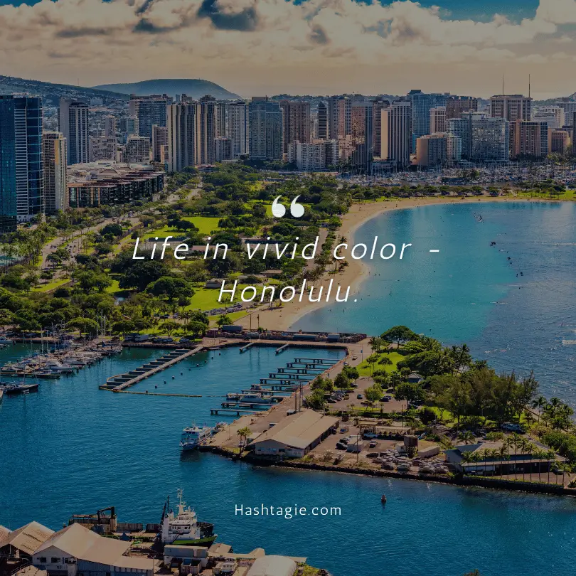 Honolulu City Life Instagram Captions example image
