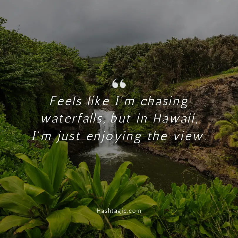 Instagram Captions for Hawaii Waterfalls example image