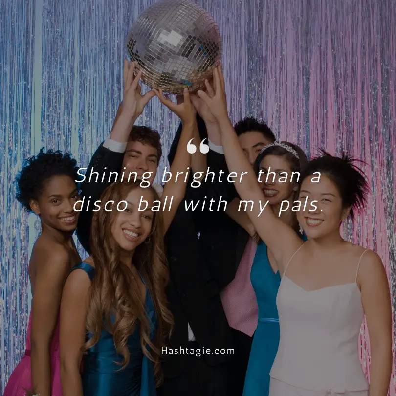 Prom with friends captions  example image