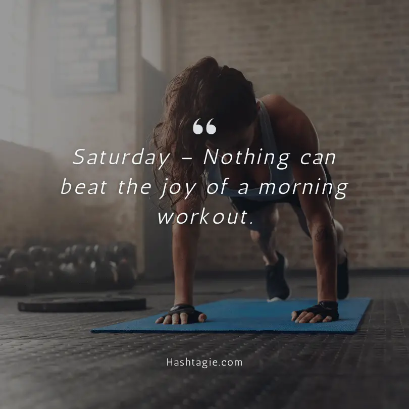 Saturday Workout Captions example image