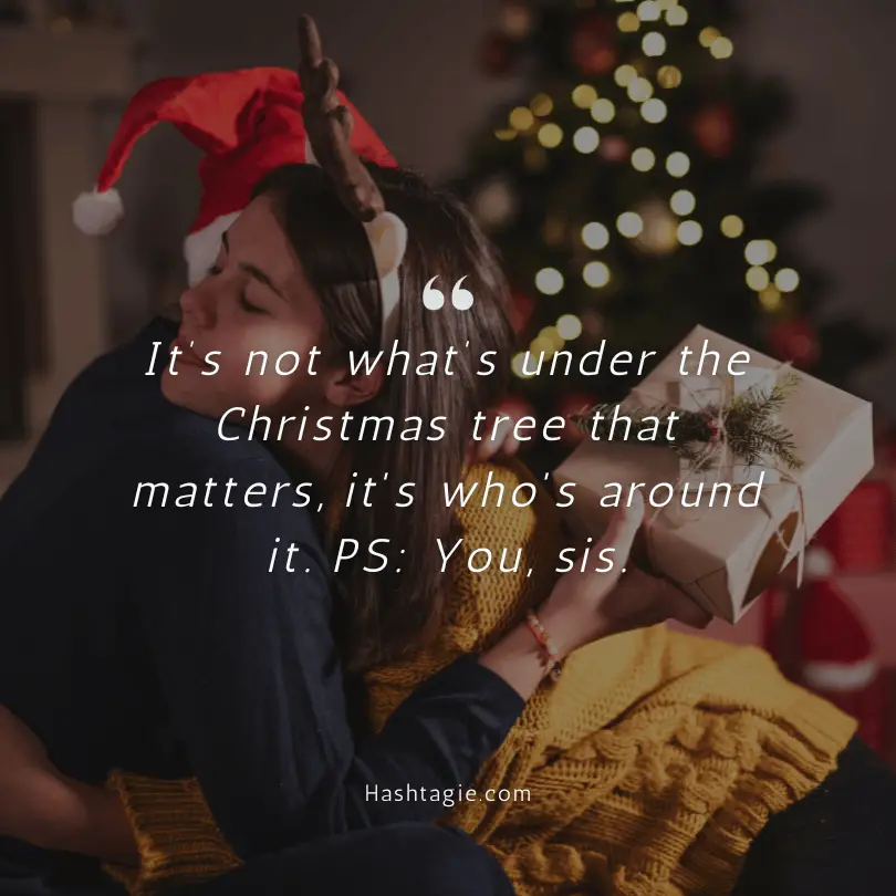 Sister Instagram captions for Christmas example image