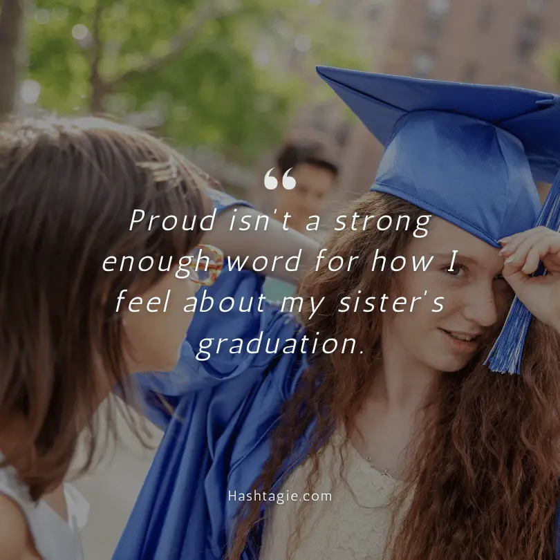 Sister Instagram captions for graduations example image