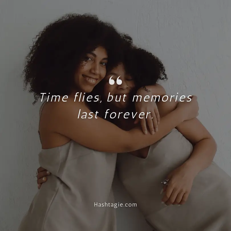 Sister Instagram captions for reunions example image