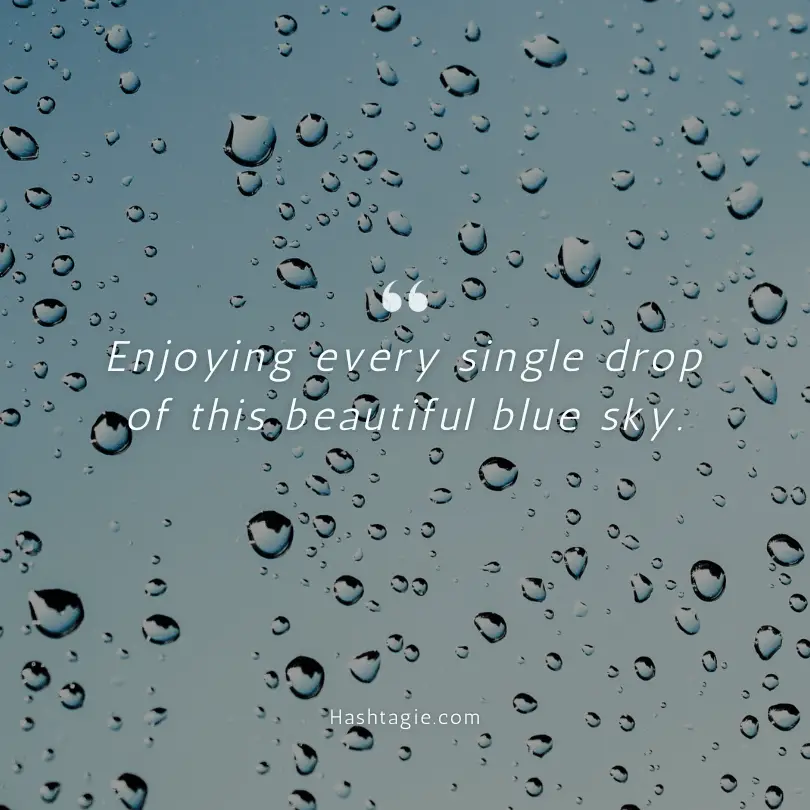 Sky captions for blue sky days example image