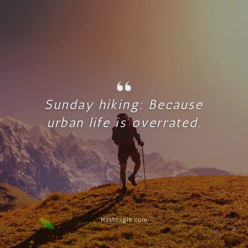 Sunday hike Instagram captions example image